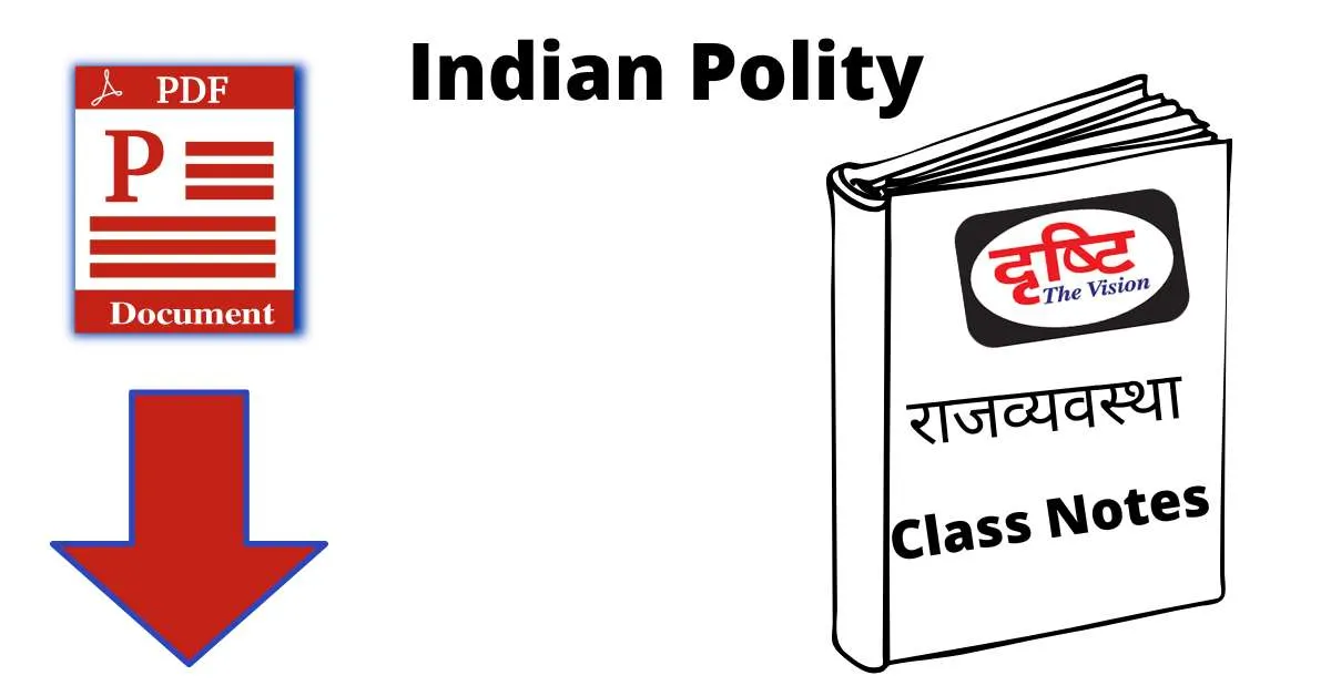 Drishti IAS polity notes in Hindi pdf Download